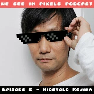 Episode 2 – Hideyolo Kojima…